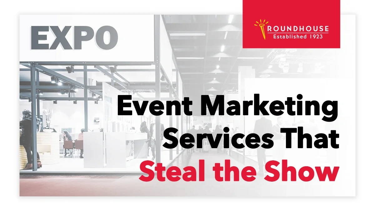 Event Marketing Services That Steal the Show