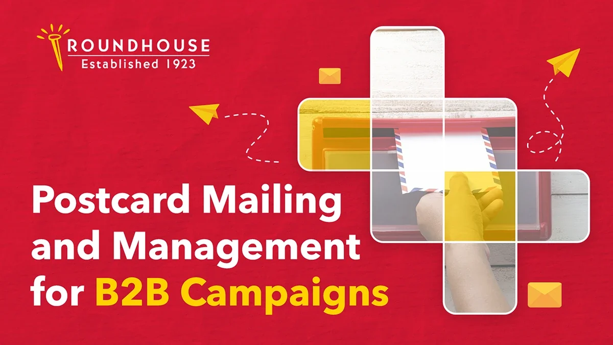 Postcard Mailing and Management for B2B Campaigns – blog header by Roundhouse Marketing Services